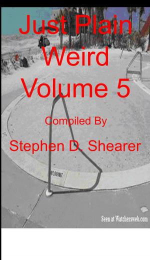 Cover of Just Plain Weird Volume 05