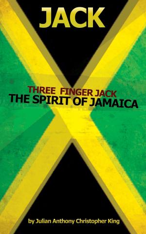 bigCover of the book Jack - Three Finger Jack - The Spirit of Jamaica by 