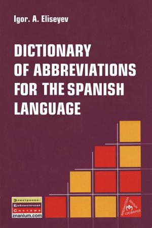 Cover of the book DICTIONARY OF ABBREVIATIONS FOR THE SPANISH LANGUAGE by ギラッド作者
