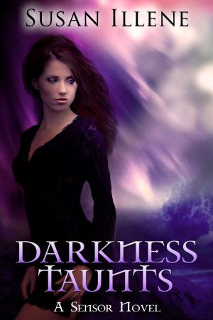 Cover of the book Darkness Taunts: Book 2 by Ron Vitale
