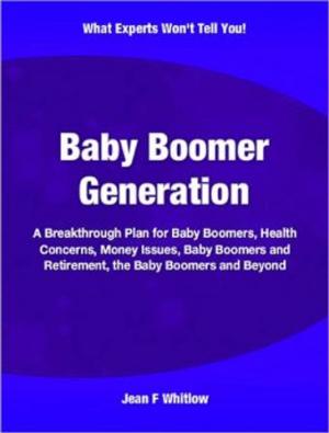 Cover of the book Baby Boomer Generation by Clifford Lewis