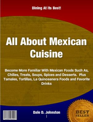 Cover of the book All About Mexican Cuisine by Ingrid F. McGee