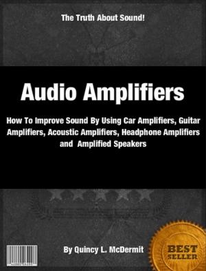 Cover of the book Audio Amplifiers by Betty J. House