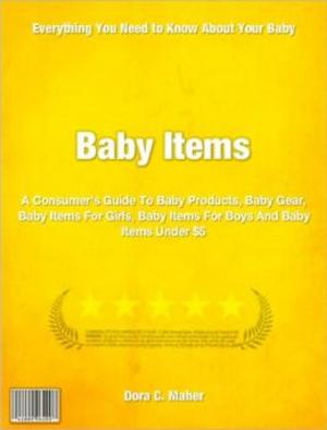 Cover of the book Baby Items by Ellyn Satter, M.S., R.D., L.C.S.W., B.C.D