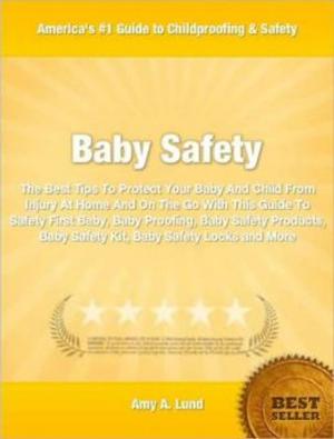 Cover of the book Baby Safety by Harley Michaud