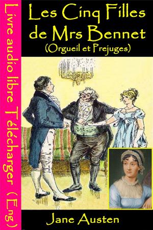 Cover of the book Les Cinq Filles de Mrs Bennet (Orgueil et Prejuges) by Charles Dickens