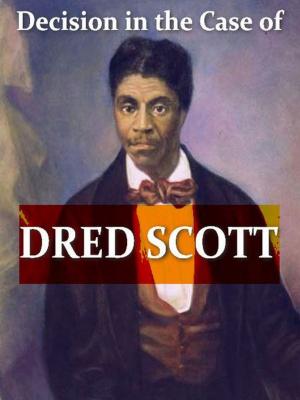 Cover of the book Dred Scott Versus John F. A. Sandford by Waller Ashe, E. V. Wyatt-Edgell