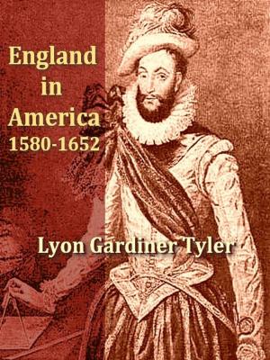 Cover of the book England in America 1580-1652 by Harold North Fowler