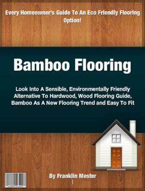Cover of the book Bamboo Flooring by Daniel T. O'Connor