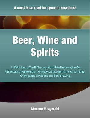 Cover of Beer, Wine and Spirits