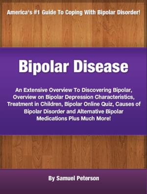 Cover of the book Bipolar Disease by Lionel Gavinchi