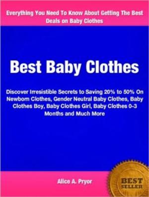 Cover of the book Best Baby Clothes by Hadley Fierlinger
