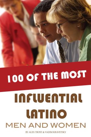 Book cover of 100 of the Most Influential Latino Men and Women