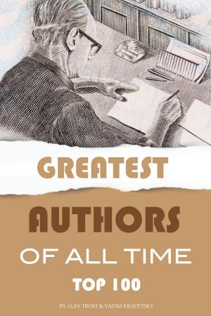 Book cover of Greatest Authors of All Time Top 100