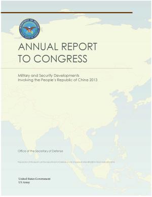 Cover of Military and Security Developments Involving the People’s Republic of China 2013 Annual Report to Congress