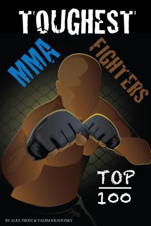 Book cover of Toughest MMA Fighters Top 100