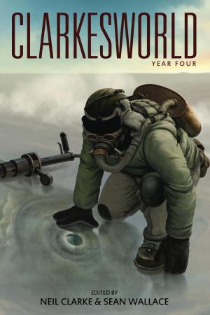 Cover of the book Clarkesworld: Year Four by Catherynne M. Valente, Jeff VanderMeer, Elizabeth Bear