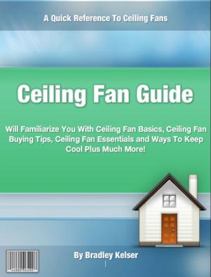 Cover of the book Ceiling Fan Guide by Mary Connor