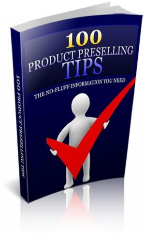 Cover of the book 100 Product Preselling Tips by Jimmy Cai