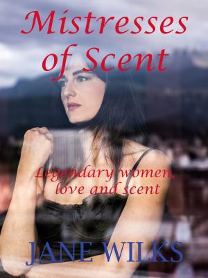 Cover of the book MISTRESSES OF SCENT by Bertrand Malibu