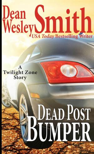 Cover of the book Dead Post Bumper by Pulphouse Fiction Magazine, Dean Wesley Smith, editor, Annie Reed, Jerry Oltion, Mike Resnick, J. Steven York, Valerie Brook, Ray Vukcevich, Kent Patterson, M. L. Buchman, O'Neil De Noux, Kevin J. Anderson, Robert T. Jeschonek, David H. Henderson, Kristine Kathryn Rusch, Steve Perry