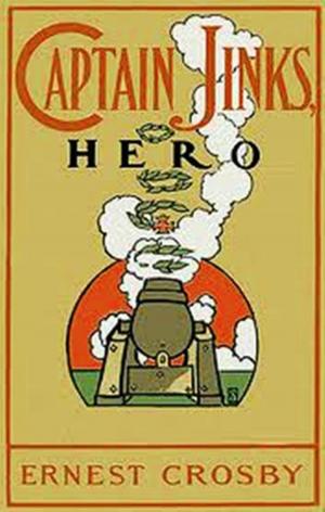 Cover of the book Captain Jinks, Hero by G.K. CHESTERTON, EDWARD GARNETT, G.H. PERRIS