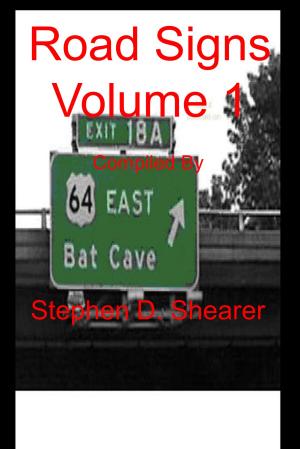Cover of the book Road Signs Volume 1 by Stephen Shearer