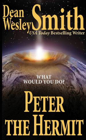 Cover of the book Peter the Hermit by Dean Wesley Smith