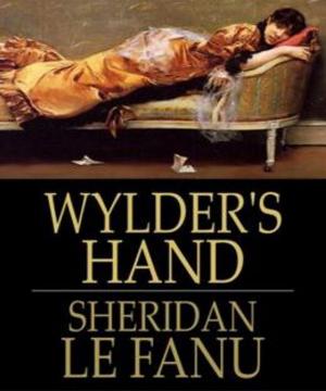 Cover of the book Wylders Hand by Émile Gaboriau