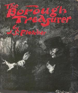 Cover of the book The Borough Treasurer by Louis Tracy