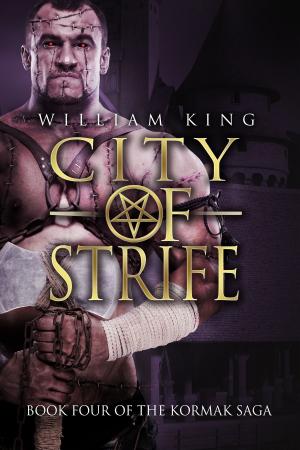Book cover of City of Strife (Kormak Book Four)