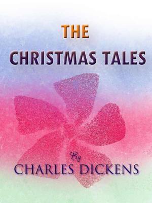 Cover of the book THE CHRISTMAS TALES by Martin Roth