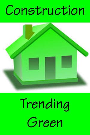Cover of Construction Trending Green