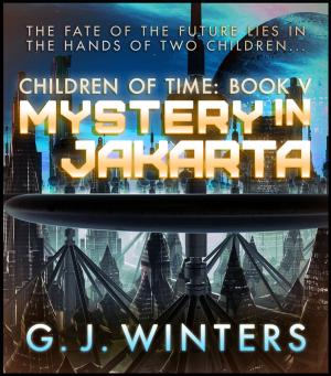 Book cover of Mystery in Jakarta: Children of Time 5