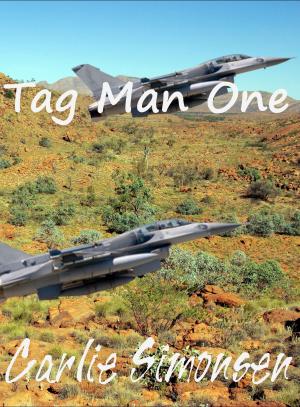 Cover of the book Tag Man One by Gary Wayne Clark