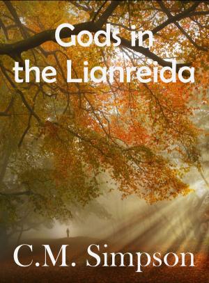 Cover of the book Gods in the Lianreida by Malobi Sinha