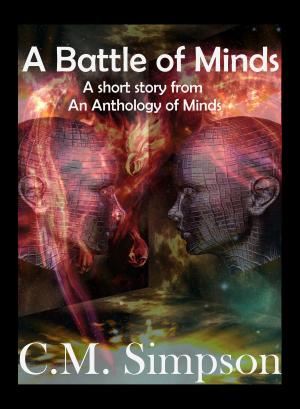 Cover of the book A Battle of Minds by Carlie Simonsen