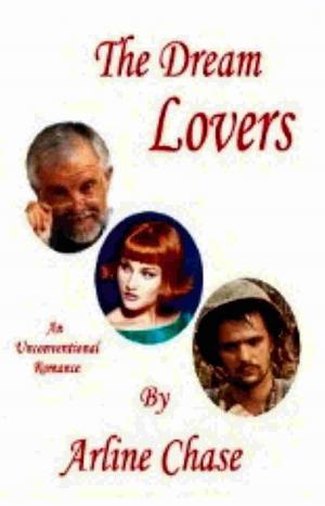 Cover of the book The Dream Lovers by Arline Chase