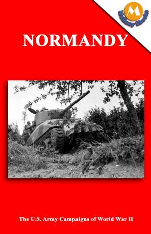 Book cover of NORMANDY - The U.S. Army Campaigns of World War II