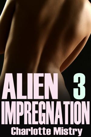 Cover of the book Alien Impregnation 3 by Jan Shirley