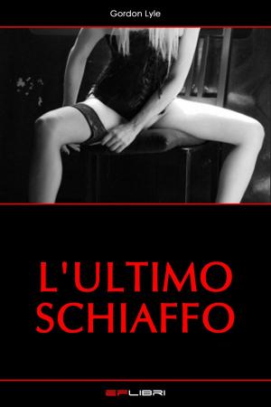 Book cover of L'ULTIMO SCHIAFFO