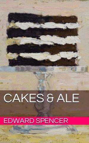 Cover of the book Cakes & Ale by S. L. Bensusan