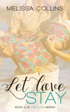 Book cover of Let Love Stay