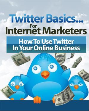 Cover of the book Twitter Basic for Internet Marketers by Aleksandra Popivoda