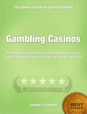 Cover of the book Gambling Casinos by Corey S. Herrera