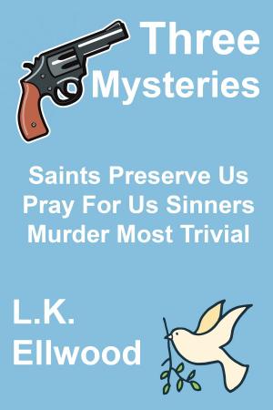 Cover of the book Mystery Bundle (Saints Preserve Us, Pray For Us Sinners, Murder Most Trivial) by Deborah Lo Presti
