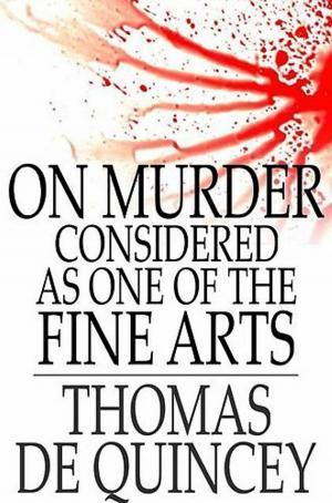 Cover of the book Murder, Considered as One of the Fine Arts by Lisa Llamrei