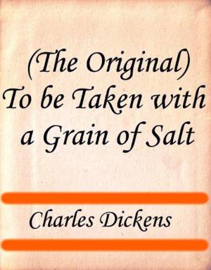Cover of the book To be Taken with a Grain of Salt by Emanuel Haldeman-Julius, Anna Marcet Haldeman-Julius