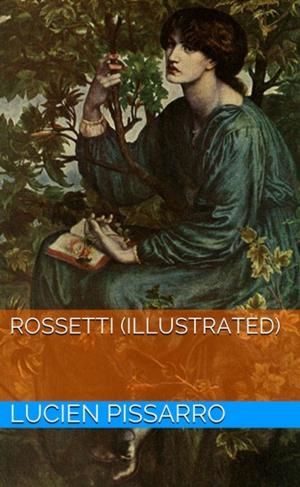 Cover of the book Rossetti (Illustrated) by John Ormsby Miller
