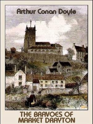 Cover of the book The Bravoes of Market Drayton by Max Brand
